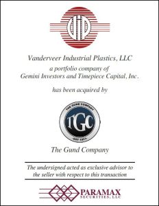 Paramax Advised on the Sale of Vanderveer Industrial Plastics to The Gund Company